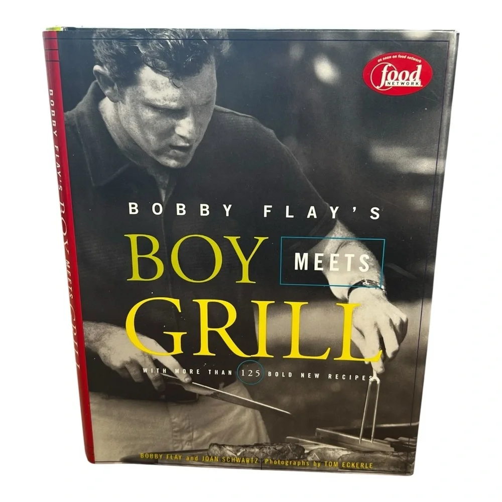 Bobby Flay's Boy Meets Grill Cookbook